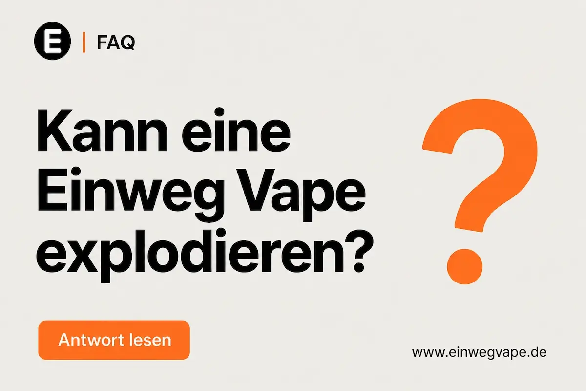 Kann eine Einweg Vape explodieren?