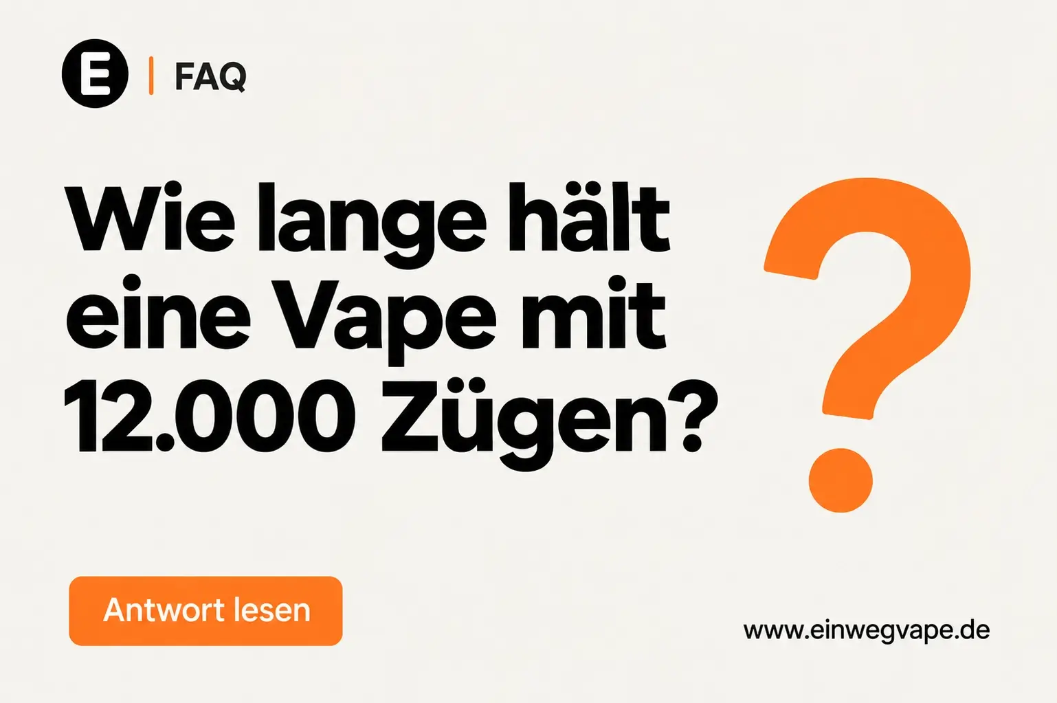 FAQ: Wie lange hält eine Vape mit 12.000 Zügen?