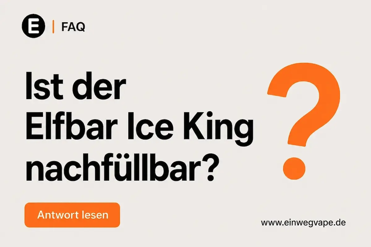 FAQ Frage: Ist der Elfbar Ice King nachfüllbar?