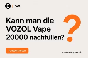 VOZOL Vape 20000 nachfüllen – Häufige Frage